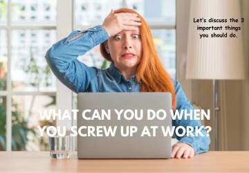TECHNIQUES TO HANDLE WORKPLACE MISTAKES